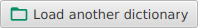 Load another dictionary