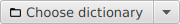 Choose dictionary